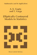 Elliptically contoured models in statistics /