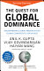 The quest for global dominance : transforming global presence into global competitive advantage /