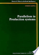 Parallelism in production systems /