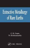 Extractive metallurgy of rare earths /