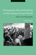 Portuguese decolonization in the Indian Ocean world : history and ethnography /