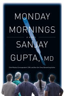 Monday mornings : a novel /