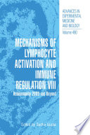 Mechanisms of Lymphocyte Activation and Immune Regulation VIII : Autoimmunity 2000 and Beyond /