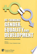 Re-Thinking Gender, Equality and Development.