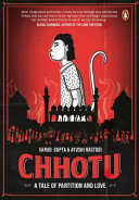 Chhouto : a tale of partition and love /