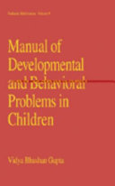 Manual of developmental and behavioral problems in children /