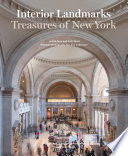 Interior landmarks : treasures of New York /