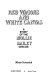 Red wagons and white canvas : a story of the Mollie Bailey circus /