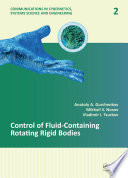 Control of fluid-containing rotating rigid bodies /