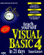 Teach yourself Visual Basic 4 in 21 days /