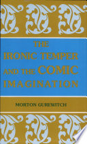 The ironic temper and the comic imagination /