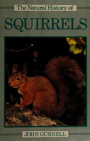 The natural history of squirrels /