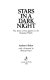 Stars in a dark night : the letters of Ivor Gurney to the Chapman Family /