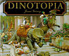 Dinotopia : a land apart from time /