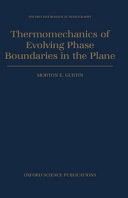 Thermomechanics of evolving phase boundaries in the plane /