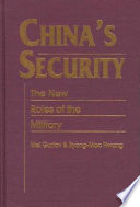 China's security : the new roles of the military /