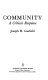 Community : a critical response /