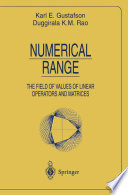Numerical range : the field of values of linear operators and matrices /