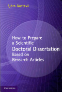 How to prepare a scientific doctoral dissertation based on research articles /