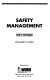 Safety management : a guide for facility managers /