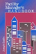 The facility manager's handbook /