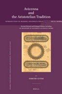 Avicenna and the Aristotelian tradition : introduction to reading Avicenna's philosophical works /