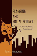 Planning and social science : a humanistic approach /