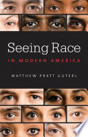 Seeing race in modern America /