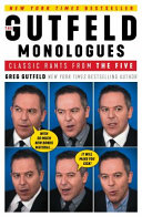 The Gutfeld monologues : classic rants from The Five /
