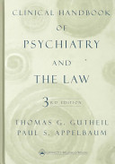 Clinical handbook of psychiatry and the law /