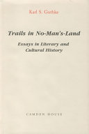 Trails in no-man's-land : essays in literary and cultural history /