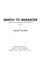March to massacre; a history of the first seven years of the United States Army, 1784-1791,
