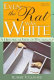 Even the rat was white : a historical view of psychology /