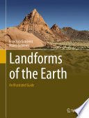 Landforms of the Earth : an illustrated guide /