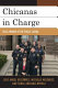Chicanas in charge : Texas women in the public arena /
