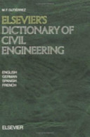 Elsevier's dictionary of civil engineering : in four languages--English, German, Spanish, and French /