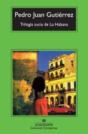 Trilogía sucia de La Habana /