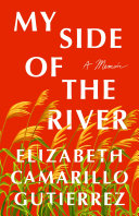 My side of the river : a memoir /