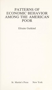 Patterns of economic behavior among the American poor /