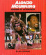 Alonzo Mourning : center of attention /