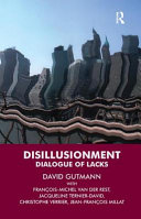 Disillusionment : from the forbidden fruit to the promised land /