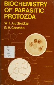 Biochemistry of parasitic Protozoa /