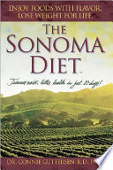 The Sonoma diet : trimmer waist, better health in just 10 days! /