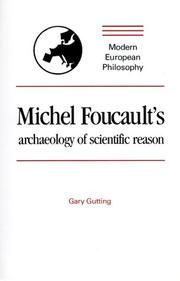 Michel Foucault's archaeology of scientific reason /