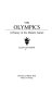 The Olympics, a history of the modern games /
