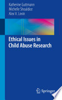 Ethical Issues in Child Abuse Research /