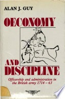 Oeconomy and discipline : officership and administration in the British army, 1714-63 /