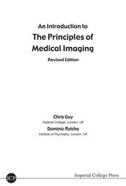 An introduction to the principles of medical imaging /
