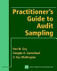 Practitioner's guide to audit sampling /