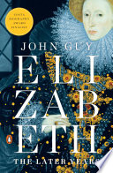 Elizabeth : the forgotten years /